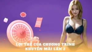 Nạp Lần 2 Tặng 50% Tại 78WIN – Khuyến Mãi Cực Hấp Dẫn